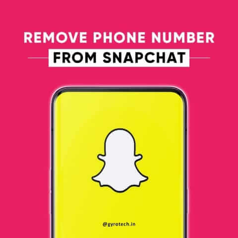How To Remove Phone Number From Snapchat Account 2022