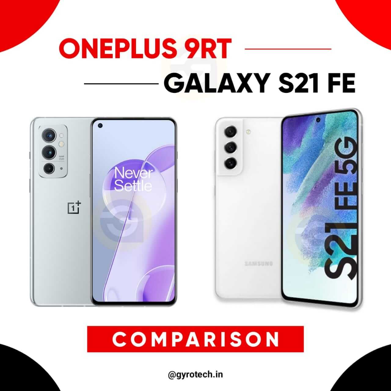 OnePlus 9RT vs Samsung Galaxy S21 FE 5g Full Comparison
