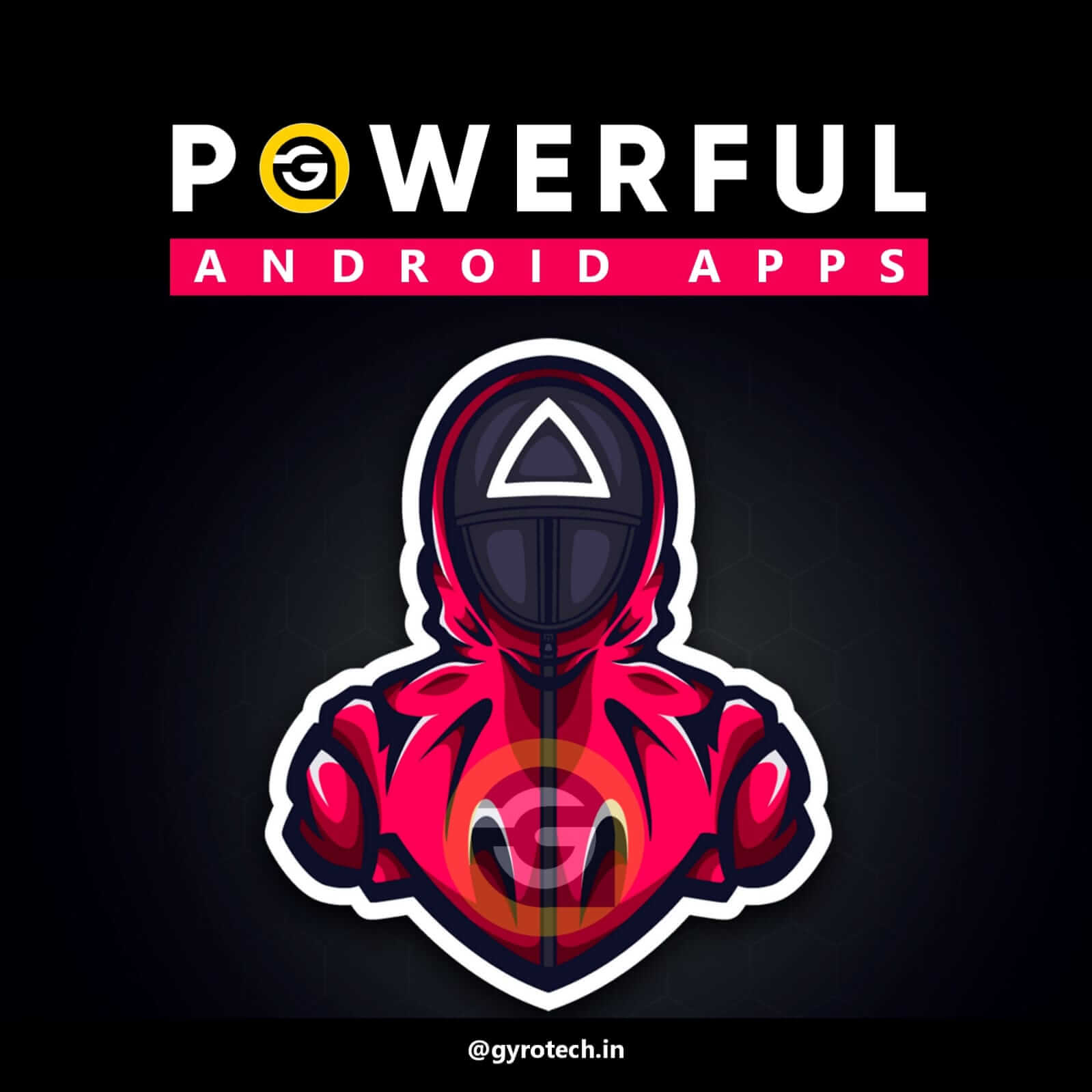 Top 5 Powerful Android Apps