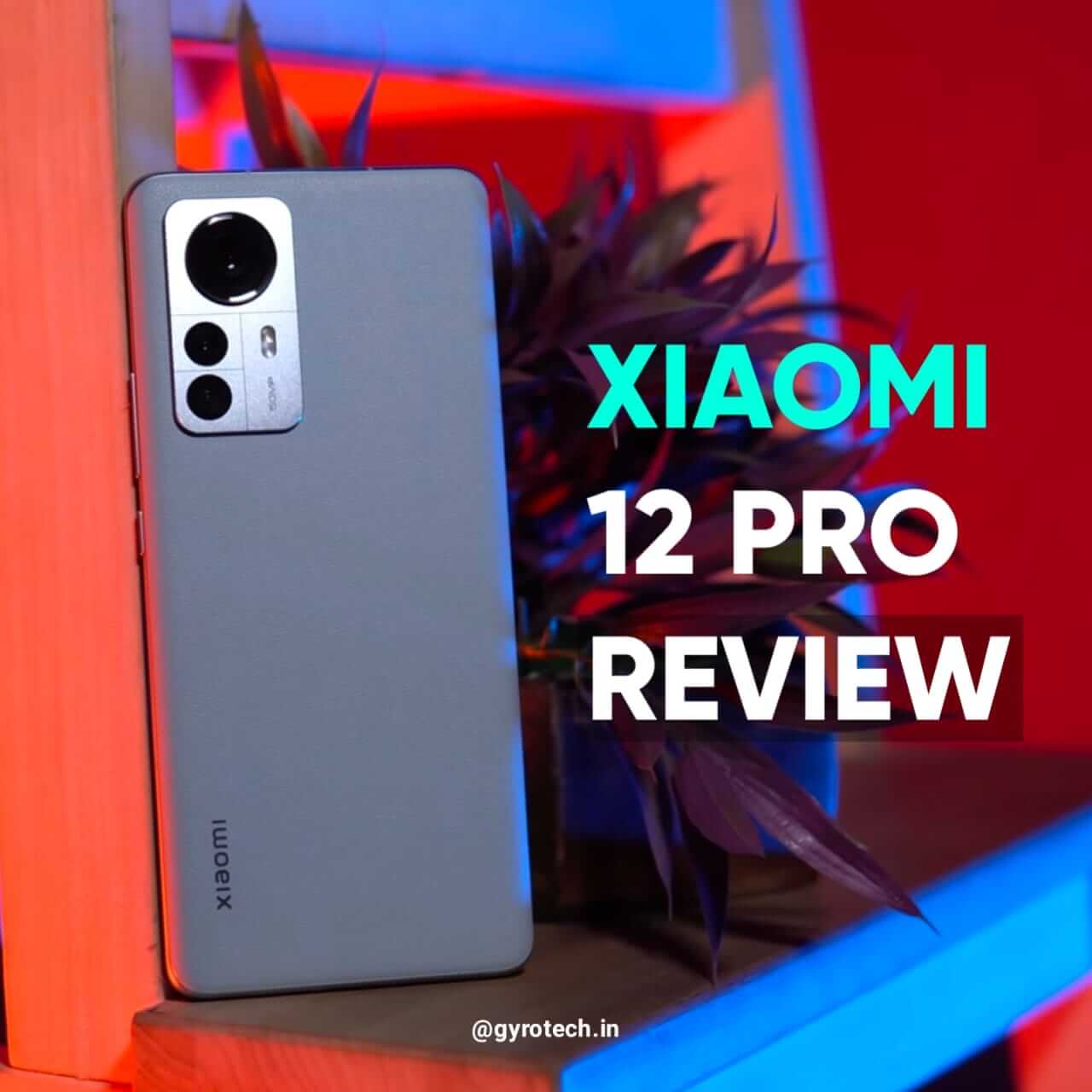 Xiaomi 12 Pro Specifications & Review