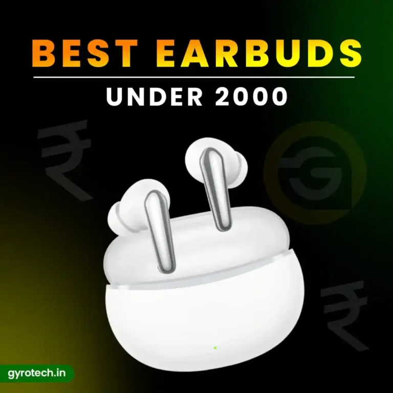 Best Earbuds in India Under 2000