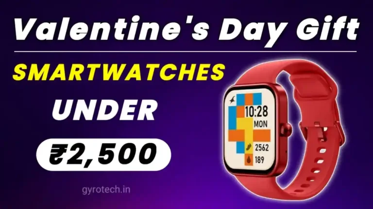 Best Smartwatches Under 2500 for Valentines Day