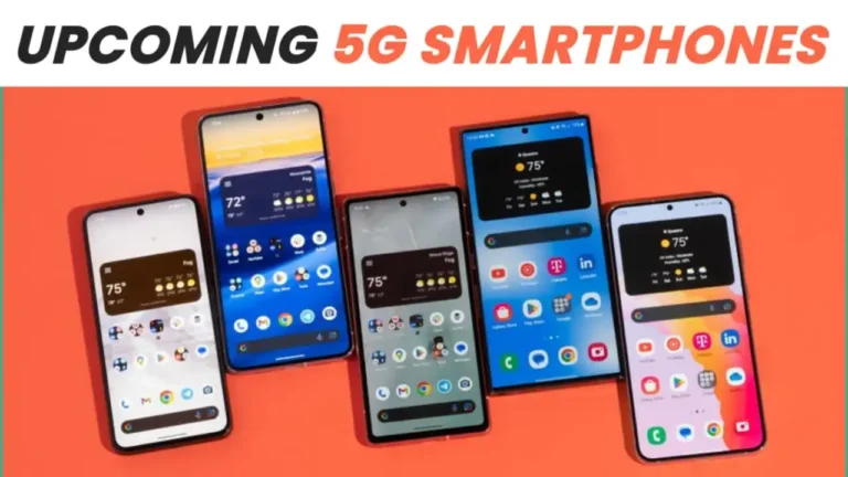 Top 5 Upcoming 5G Smartphones Under 10000