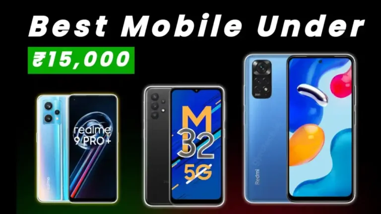 Best Mobile Under 15000 in 2024
