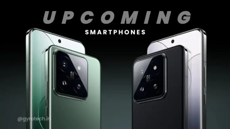 Top 15 Upcoming SmartPhones in March 2024