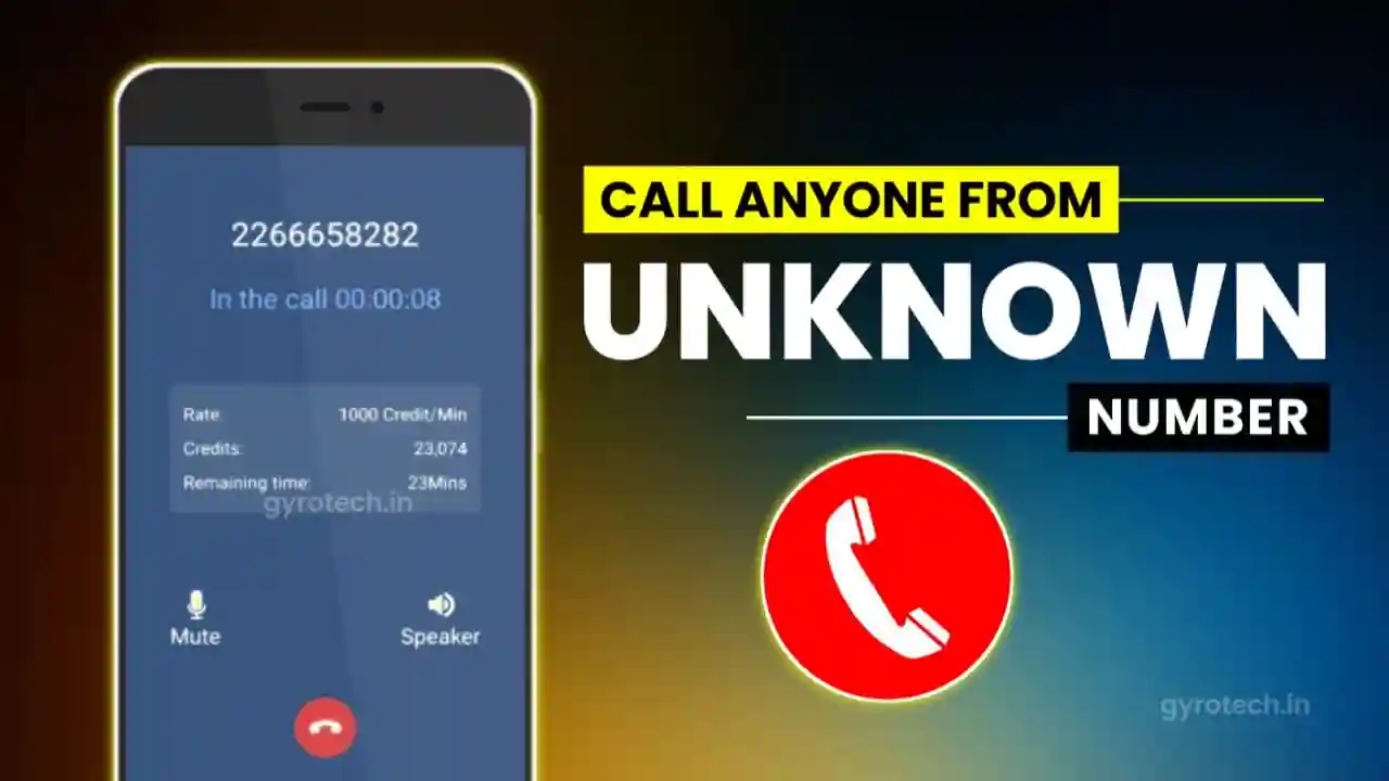 How To Call Anyone From Unknown Number FREE