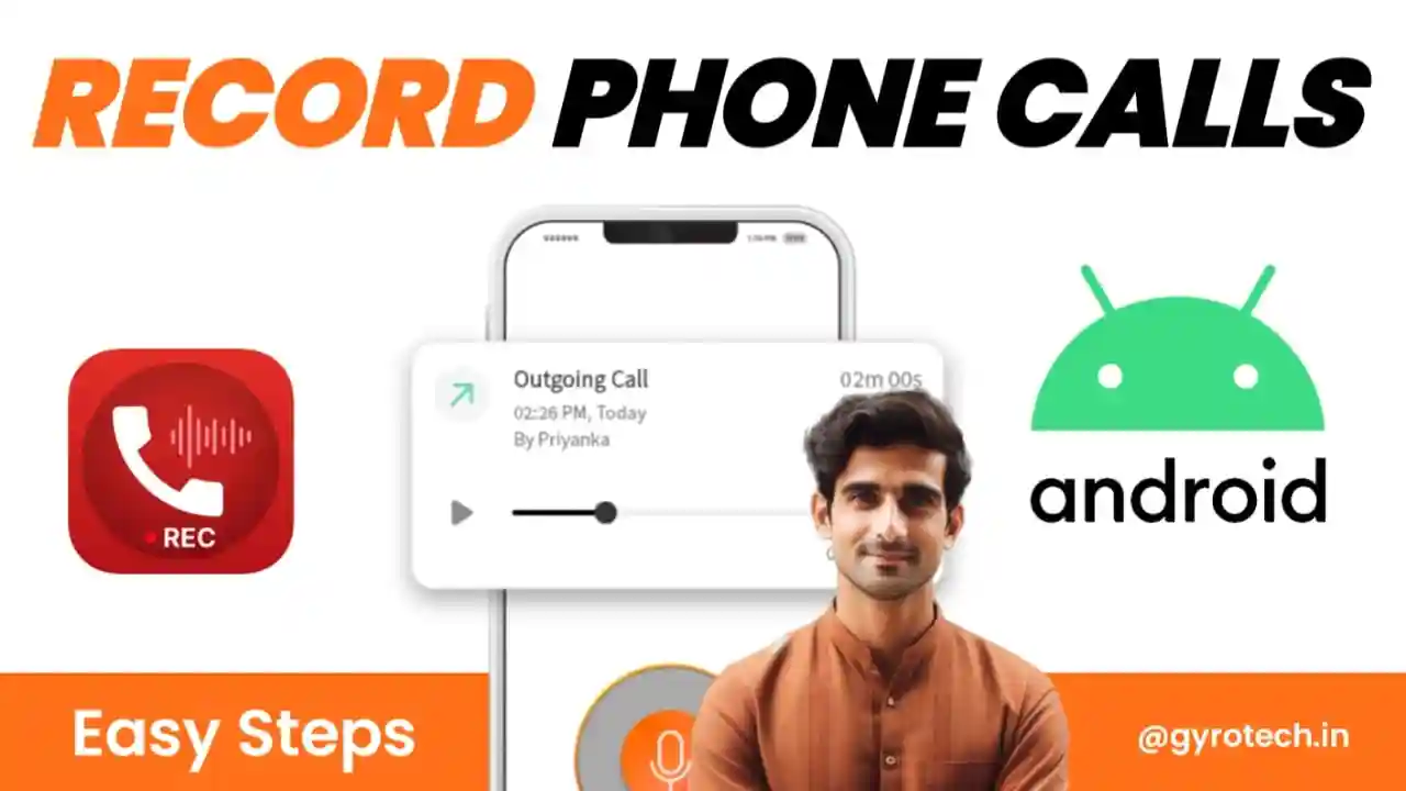 How to Record Phone Calls on Android 2025